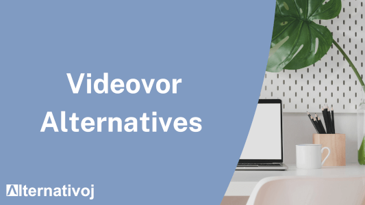 Videovor Alternatives
